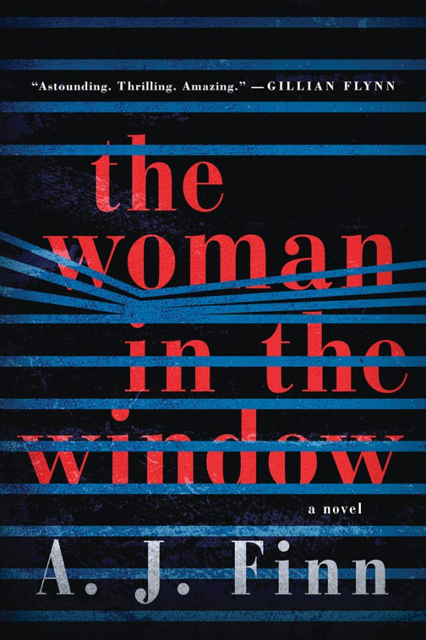 Review: A.J. Finn’s ‘The Woman in the Window’ dreamily narrates a chilling tale