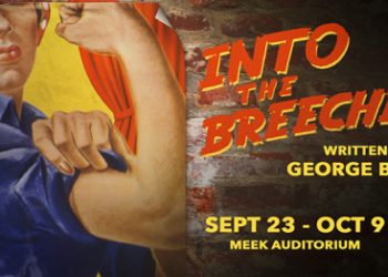 UM Theatre opens season with ‘Into the Breeches!’